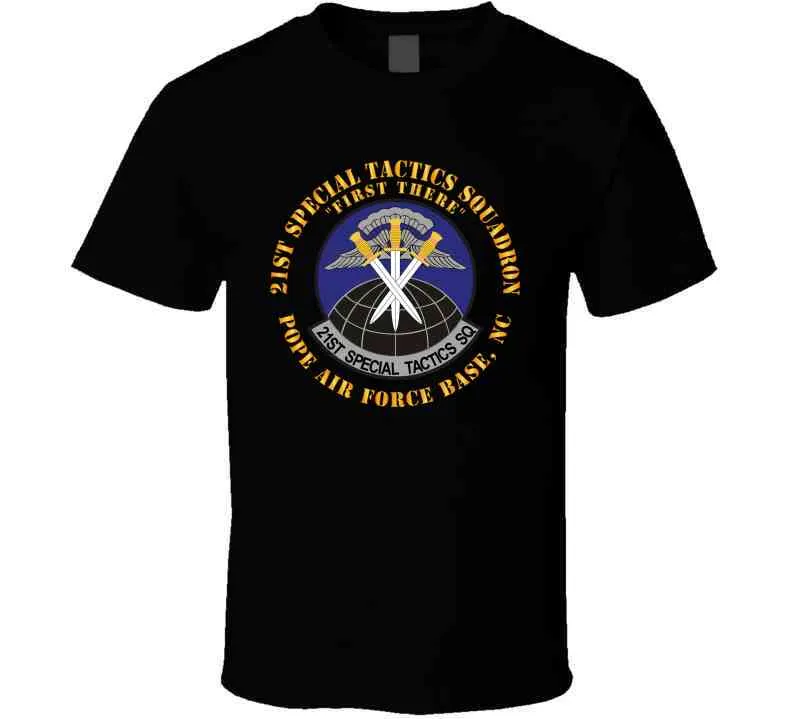 21st Special Tactics Squadron - First There - Pope Afb, Nc X 300 T Shirt