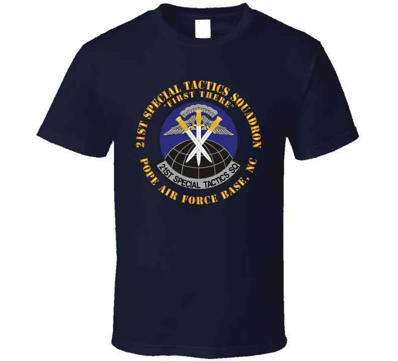 21st Special Tactics Squadron - First There - Pope Afb, Nc X 300 T Shirt